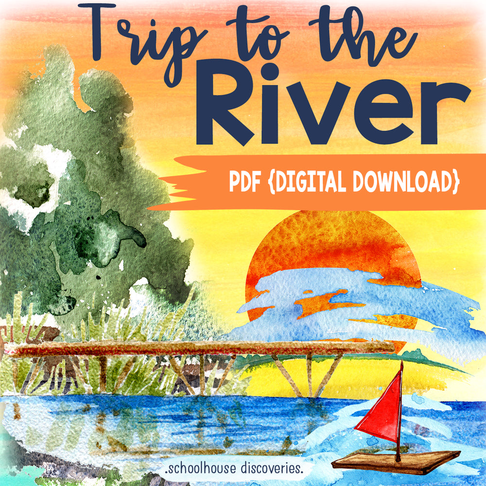 Trip to the River {PDF DIGITAL DOWNLOAD}